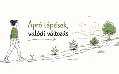 Apró lépések, valódi változás 