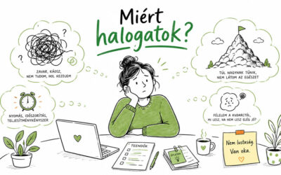 Miért halogatok? – A valódi okok, amelyek az elindulás útjában állnak